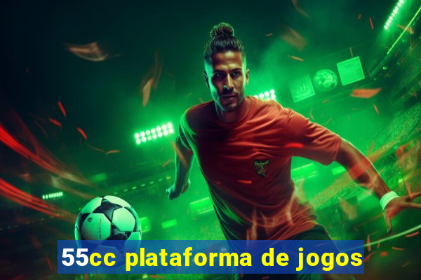 55cc plataforma de jogos